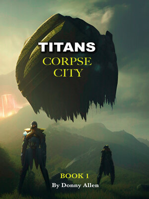cover image of Titans Corpse City